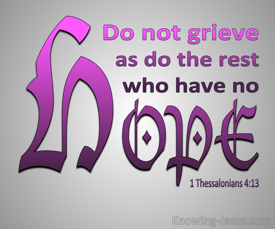 1 Thessalonians 4:13 Do Not Grieve Like Those Without Hope (pink) 